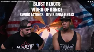 World of Dance 2017 Swing Latinos Divisional Finals Reaction