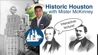 Historic Houston with Mister McKinney