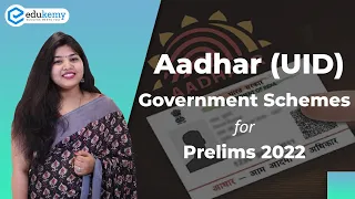 Aadhar | Unique Identification Authority of India (UIDAI) | Government Schemes | Karuna Mishra| UPSC