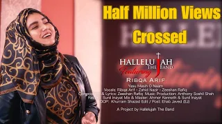 Yasu Masih O Naam | Hallelujah The Band Featuring Ribqa Arif