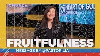 Fruitfulness | Pastor Lia (Cecilia Chan)