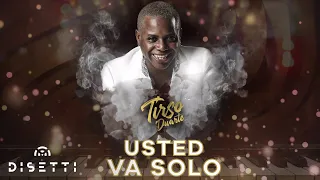 Tirso Duarte - Usted Va Solo | Salsa Urbana Con Letra