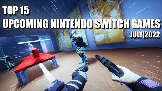 TOP 15 Amazing Upcoming Nintendo Switch Games of JULY | 2022