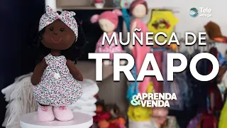 MUÑECA DE TRAPO en Aprenda y Venda - Teleamiga