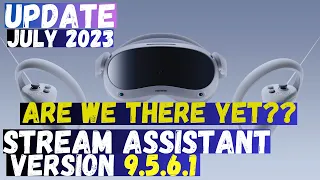 NEWS | PICO Stream Assistant July 31 2023 Update