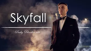 Peaky Blinders || Skyfall