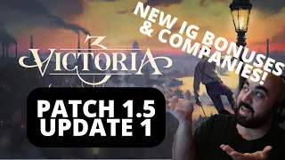 🔴 Victoria 3: Patch 1.5.1 NEW Beta Update w/ NEW Companies, IG Bonuses & More! PART 2