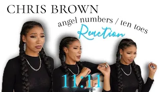 Chris Brown Angel Numbers/Ten Toes Reaction 😮‍💨🥲