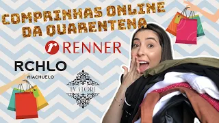 COMPRINHAS ONLINE DA QUARENTENA | RENNER, RIACHUELO E LV STORE