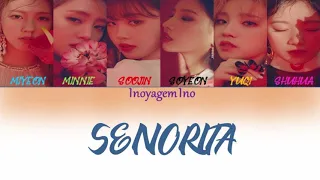 (G)I-DLE (여자아이들) - Senorita (Color Coded Lyrics Eng/Rom/Han)