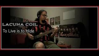 Lacuna Coil - To Live is To Hide (guitar cover)