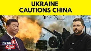 Ukraine Tells China Evoy It Will Not Give Up Territory To Russia As Price Of Peace | News18