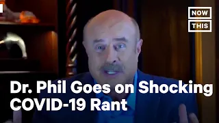 Dr. Phil Goes On Wildly Inaccurate Fox News Coronavirus Rant | NowThis