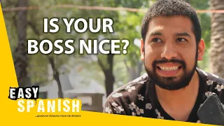 What Do You Think About Your Boss? | Easy Spanish 286