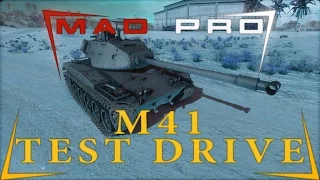 Armored Warfare: M41. TEST DRIVE #3  [MAD PRO]