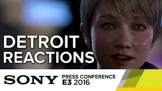 Detroit: Become Human Reactions - E3 2016