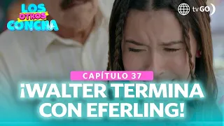 Los Otros Concha: Walter breaks up with Eferling on his birthday (Chapter 37)