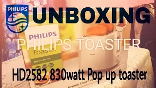 UNBOXING | Philips HD2582/00 830-Watt | 2 Slice Pop-up Toaster|