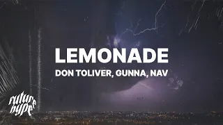 Internet Money - Lemonade ft. Don Toliver, Gunna & Nav "Hey off the juice codeine got me trippin"