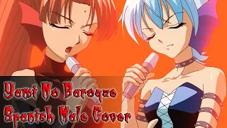 Yami no Baroque - Spanish Male Cover [OLD]