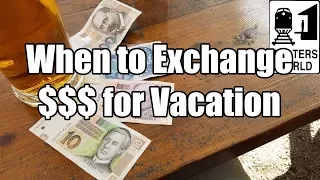 When to Exchange Money for Your Trip Abroad