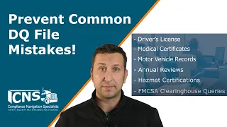 Prevent Driver Qualification File mistakes when hiring drivers | DQ File Management | CNS