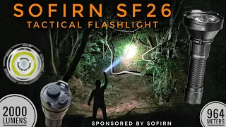 SOFIRN SF26 Long Range Tactical Flashlight, 2000 lm & Comparison with Wurkkos TD01 and Sofirn IF22A