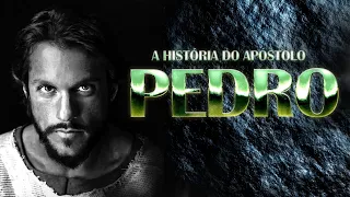 A HISTÓRIA DO APÓSTOLO PEDRO