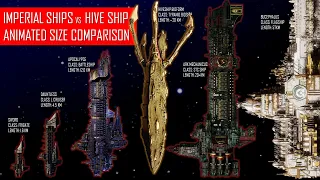 Imperial Ship ANIMATED Size Comparison vs Tyranid Hive Ship