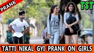 BEST PRANKS of 2019 2020 "TATTI" Nikal Gyi Prank on "GIRLS"