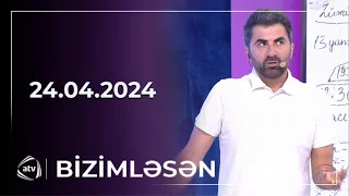 Bizimləsən / 24.04.2024