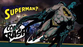 Superman: Speeding Bullets - the times when Superman was actually Batman