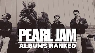 Pearl Jam Albums Ranked From Worst to Best