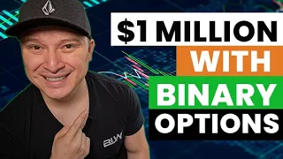 $1 MILLION WITH BINARY OPTIONS - IS IT POSSIBLE?