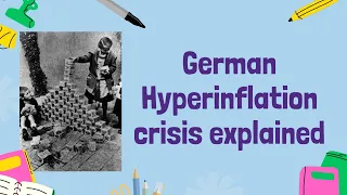 Hyperinflation Crisis: Economic Turmoil in the Weimar Republic | GCSE History