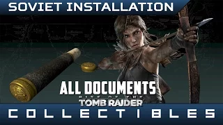 Rise of the Tomb Raider - All Soviet Installation Documents - Locations Guide