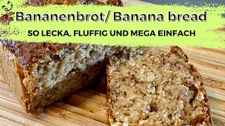 Bananenbrot/ Banana bread 🍌 einfach selber machen!