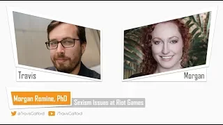 Anthropologist and Gaming Community expert on Riot Games sexism issues | Travis Gafford Interview