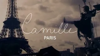 Camille - Paris (Official Music Video)