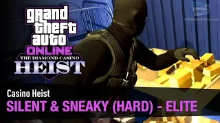 GTA Online Casino Heist "Silent & Sneaky" 2-Players (Elite & Undetected in Hard Mode)