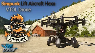 Lift Aircraft Hexa VTOL Drone From Simpunk on Orbx | Microsoft Flight Simulator