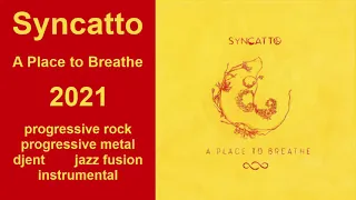 Syncatto — A Place to Breathe (2021)
