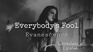 Evanescence - Everybody's Fool (Subtitulado al Español)