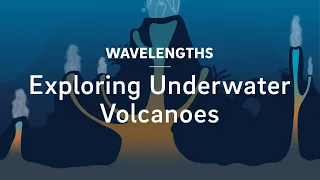 Exploring Underwater Volcanoes