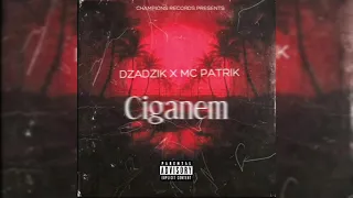 Dzadzik x Mc Patrik - Ciganem jsem prod . Abel Beats #2021 #vlastnitvorba