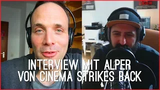 Interview mit Alper von Cinema strikes back