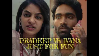 IVANA | PRADEEP | JUST FOR FUN