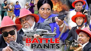 BATTLE OF PANTS SEASON  8 - 2020 LATEST NIGERIAN NOLLYWOOD MOVIE