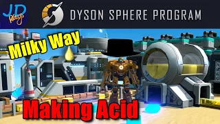 Playing with Chemicals 🌌 EP5 🪐 Dyson Sphere Program Lets Play/Walkthrough/Guide