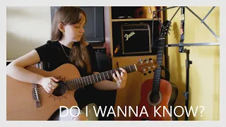 Do I Wanna Know? - Arctic Monkeys - Fingerstyle Guitar Cover | Maria Avramescu